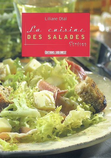 La cuisine des salades