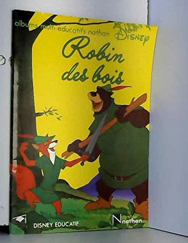 Robin des bois - Album multi-éducatif Nathan