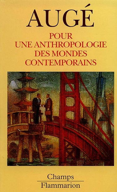 Pour une anthropologie des mondes contemporains