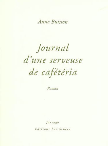 Journal d'une serveuse de cafétéria
