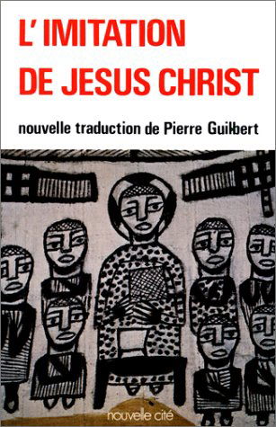 L'imitation de Jésus Christ