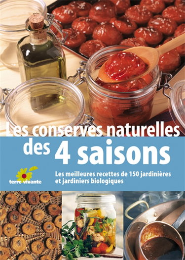 Les conserves naturelles des quatre saisons