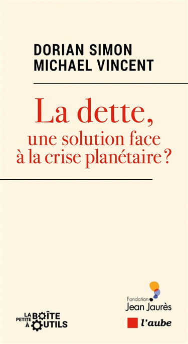 La dette, une solution face à la crise planétaire ? : devenir monétaire et potentialités écologiques
