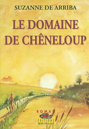 Le domaine de Chêneloup