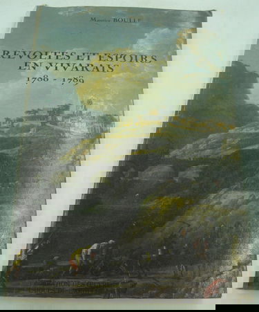 Révoltes et espoirs en Vivarais : 1780-1789