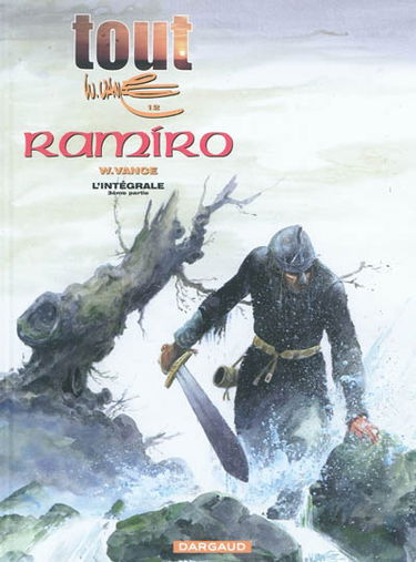 Tout W. Vance. Vol. 12. Ramiro : l'intégrale, 3e partie