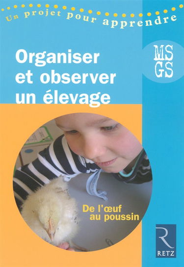 Organiser et observer un élevage, MS-GS