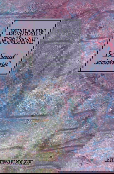 Le lundi existentiel