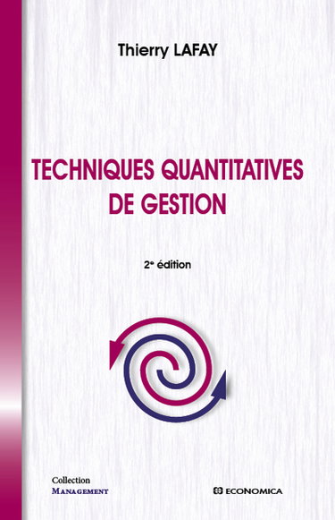 Couverture de Techniques quantitatives de gestion par Thierry Lafay