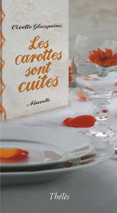 Lescarottes sont cuites