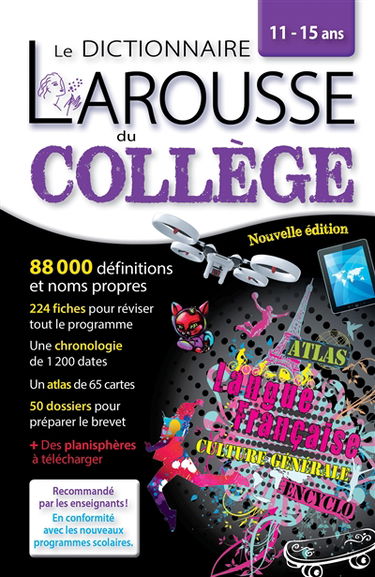 Larousse du collège : le dictionnaire des 11-15 ans
