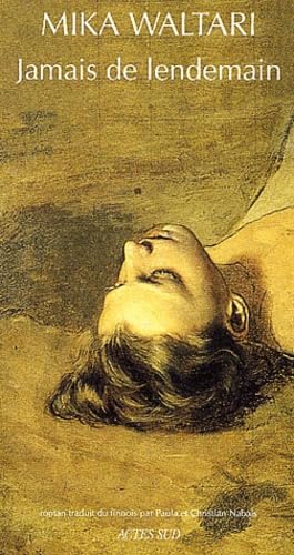 Jamais de lendemains