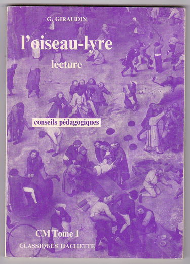 L'Oiseau-lyre CM 1 : lecture, conseils pédagogiques