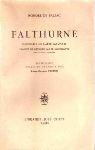 Falthurne. Manuscrit de l'Abbé Savonati - Traduit de l' Italien par M. Matricante. Texte inédit établi et présenté par Pierre-Georges Castex.