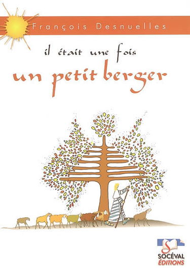 Il était une fois un petit berger