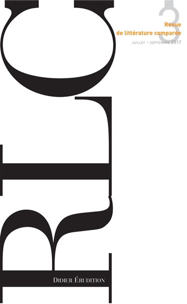 Revue de littérature comparée, n° 363