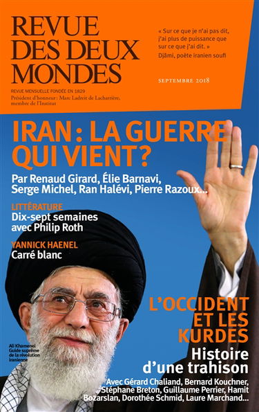 Revue des deux mondes, n° 9 (2018). Iran : la guerre qui vient ?
