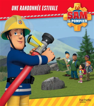 Couverture de Sam le pompier. Une randonnée estivale