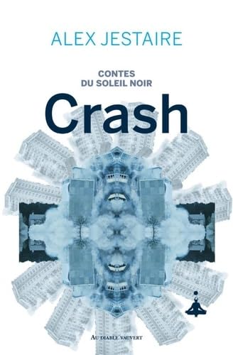 Contes du soleil noir : crash