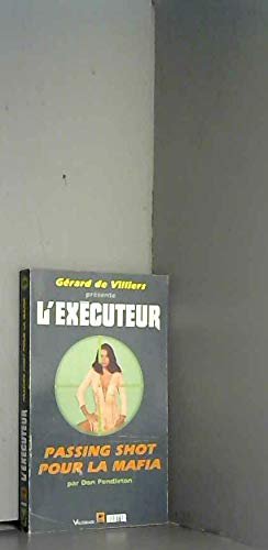 Passing shot pour la mafia