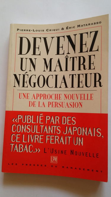 Devenir un maître négociateur : une approche nouvelle de la persuasion