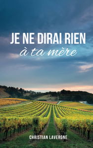 Je ne dirai rien à ta mère