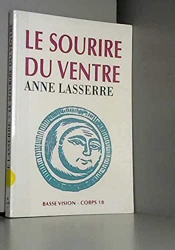 Le sourire du ventre (Basse vision-corps 18)