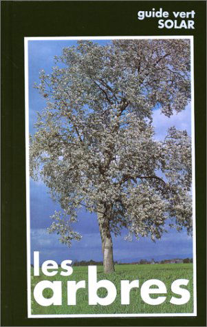 SOLAR - Guide Vert - Les arbres
