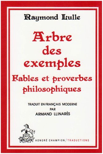 Arbre des exemples : fables et proverbes philosophiques
