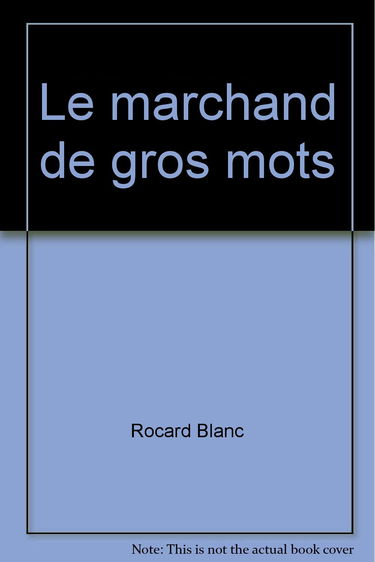 Le Marchand de gros mots