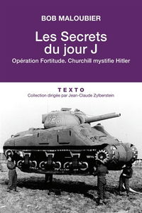 Les secrets du jour J : opération Fortitude, Churchill mystifie Hitler