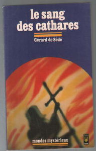 Le Sang des Cathares : l'occitanie rebelle du Moyen Age