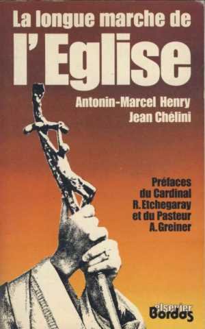 La Longue marche de l'Eglise