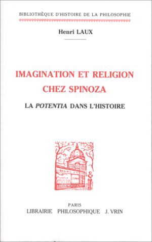 Imagination et religion chez Spinoza : la potentia dans l'histoire