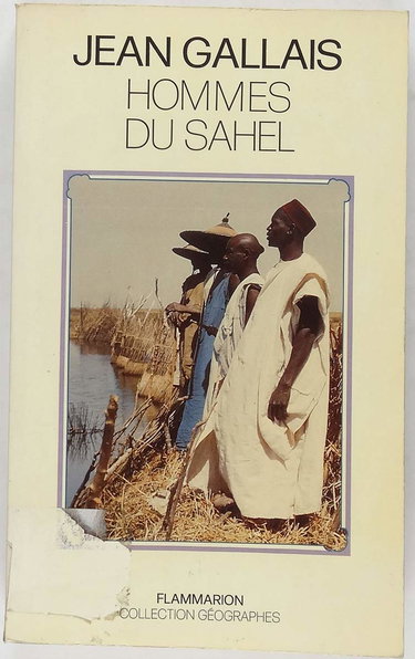 Hommes de Sahel, espaces, temps et pouvoirs : le delta intérieur du Niger, 1960-1980