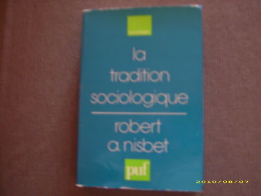 Tradition sociologique (la)