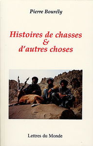Histoires de chasses et d'autres choses