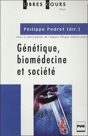 Génétique, biomédecine et société