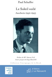 Le soleil voilé : Auschwitz, 1942-1945