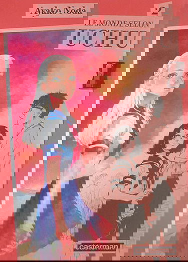 Le monde selon Uchu. Vol. 2