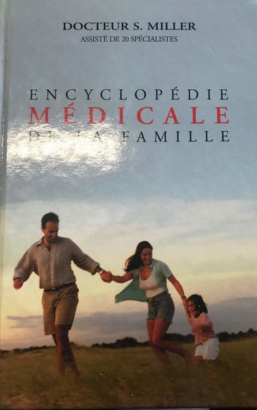 Symptômes et maladies : Encyclopédie médicale de la famille