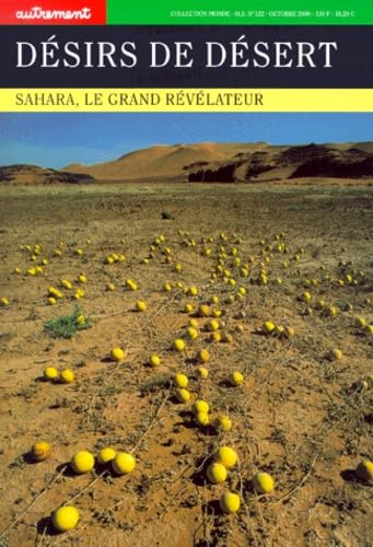 Désirs de désert : Sahara, le grand révélateur