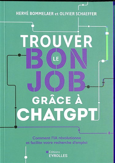Trouver le bon job grâce à ChatGPT : comment l'IA révolutionne et facilite votre recherche d'emploi