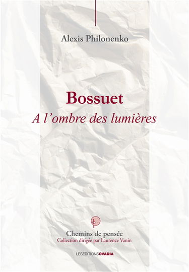 Bossuet : à l'ombre des lumières