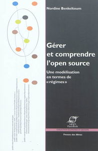 Gérer et comprendre l'open source : une modélisation en termes de régimes