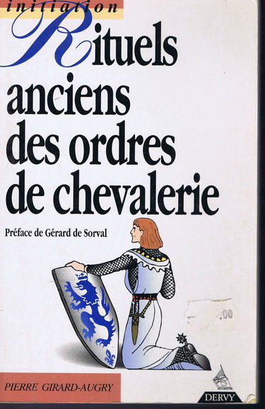 Rituels anciens des ordres de chevalerie
