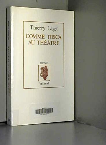Comme Tosca au théâtre