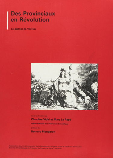Des provinciaux en Révolution : le district de Vervins