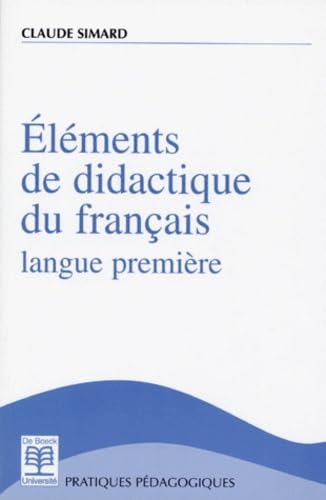 Eléments de didactique du français, langue première