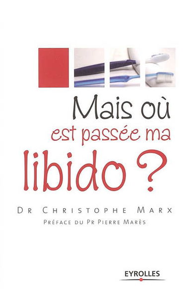 Mais où est passée ma libido ?
